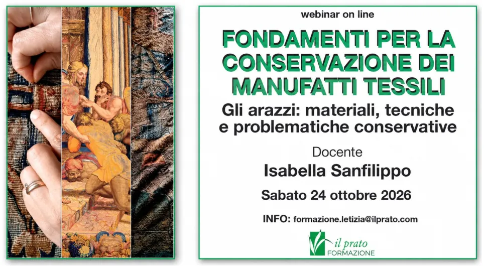 FONDAMENTI PER LA CONSERVAZIONE DEI MANUFATTI TESSILI